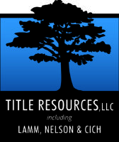 Title Resources with Lamm Nelson and Cich Title Resources with Lamm Nelson and Cich
